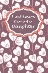 Book cover for Mother to Daughter Journal