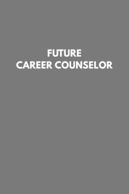 Book cover for Future Career Counselor