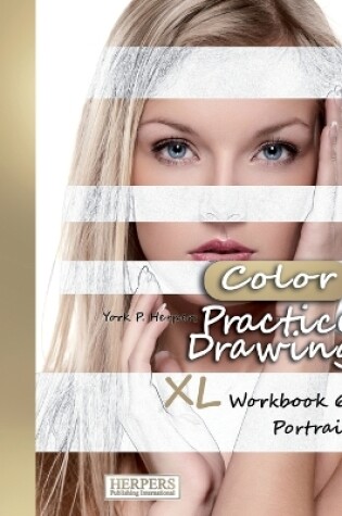 Cover of Practice Drawing [Color] - XL Workbook 6