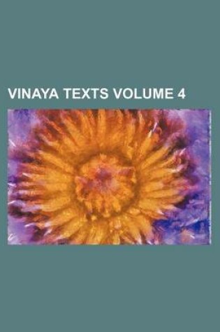 Cover of Vinaya Texts Volume 4