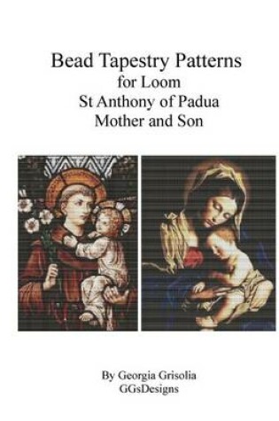 Cover of Bead Tapestry Patterns for Loom St. Anthony of Padua, Mother and Son