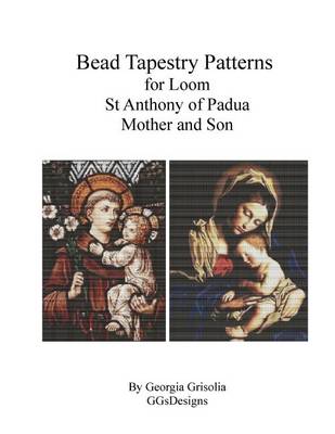 Book cover for Bead Tapestry Patterns for Loom St. Anthony of Padua, Mother and Son