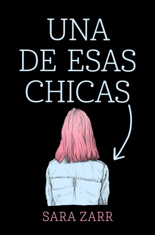 Cover of Una de esas chicas / Story of a Girl