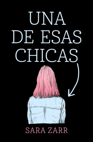 Book cover for Una de esas chicas / Story of a Girl