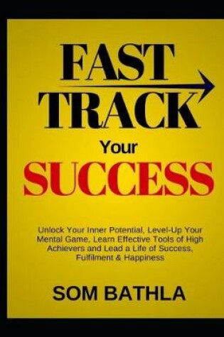 Cover of Fast Track Your Success