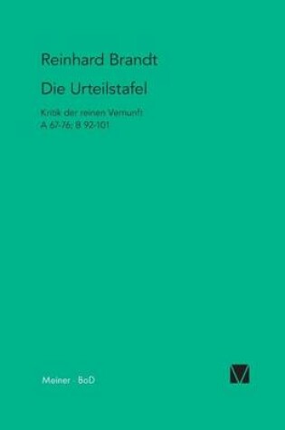 Cover of Die Urteilstafel: Kritik Der Reinen Vernunft a 67-76; B 92-101