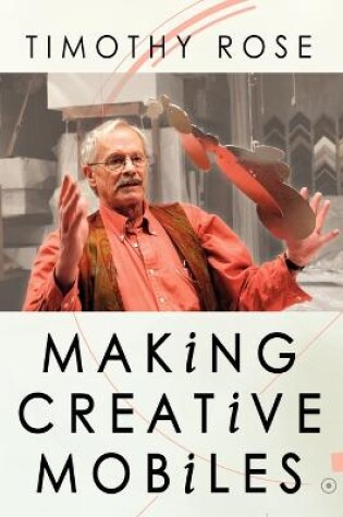 Cover of Making Creative Mobiles