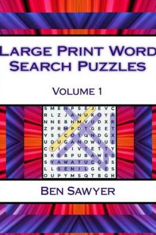 Cover of Large Print Word Search Puzzles Volume 1