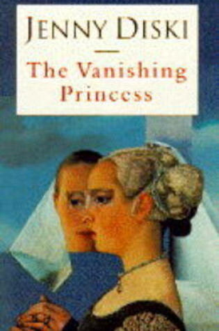 Cover of The Vanishing Princess