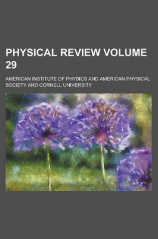 Cover of Physical Review Volume 29