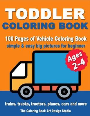 Book cover for Toddler Coloring Books Ages 2-4