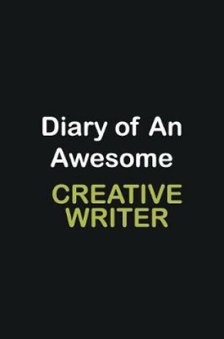 Cover of Diary of an awesome Creative Writer