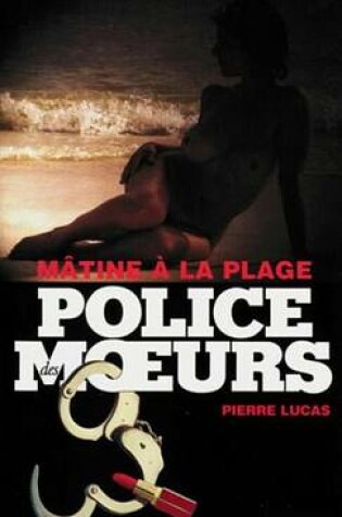 Cover of Police Des Moeurs N208 Matine a la Plage