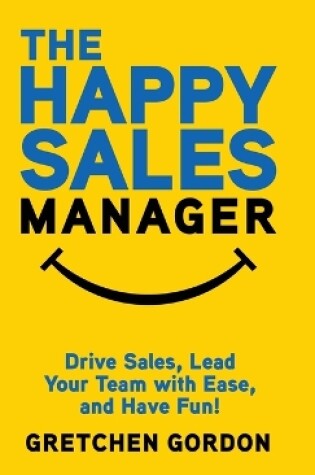 Cover of The Happy Sales Manager