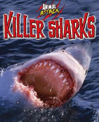Book cover for Animal Attack: Killer Sharks