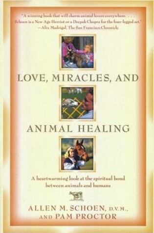 Cover of Love, Miracles, and Animal Healing