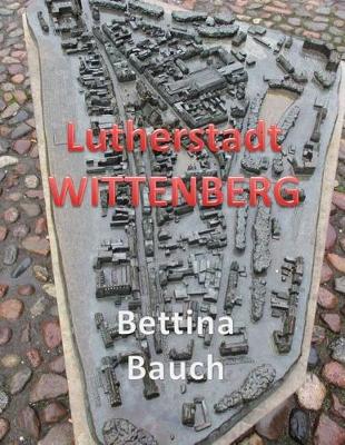 Cover of Lutherstadt Wittenberg