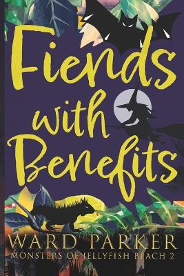 Book cover for Fiends With Benefits