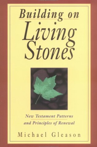 Cover of Building on Living Stones
