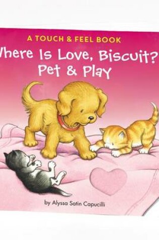 Cover of Where is Love, Biscuit?