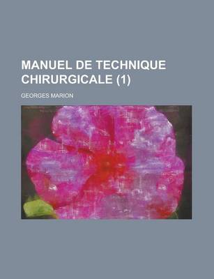 Book cover for Manuel de Technique Chirurgicale (1)