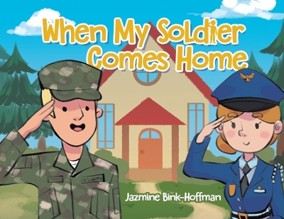 Cover of When My Soldier Comes Home