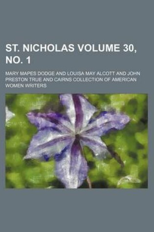 Cover of St. Nicholas Volume 30, No. 1
