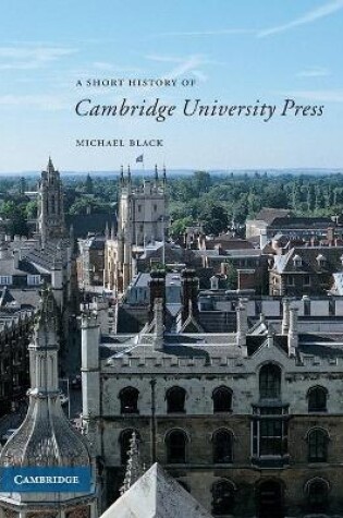 Cover of A Short History of Cambridge University Press