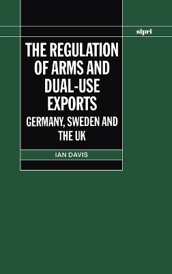 Cover of The Regulation of Arms and Dual-Use Exports