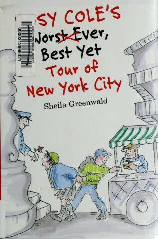 Cover of Rosy Cole's Worst Ever, Best Yet Tour of New York City