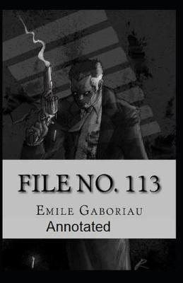 Book cover for File No.113 Annotated