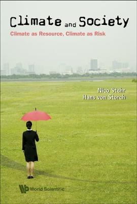 Book cover for Climate And Society: Climate As Resource, Climate As Risk