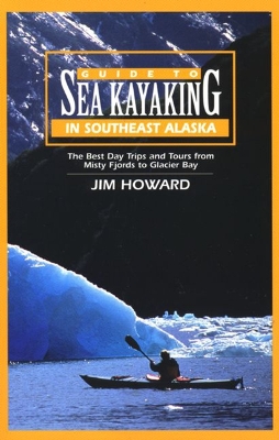 Book cover for Guide to Sea Kayaking in Southeast Alaska