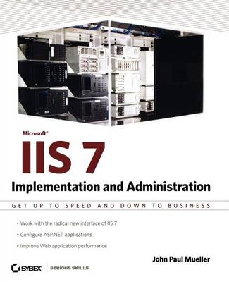Cover of Microsoft IIS 7 Implementation and Administration
