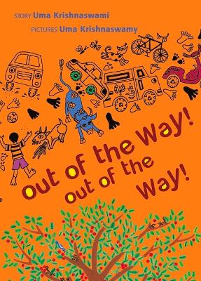Book cover for Out of the Way! Out of the Way