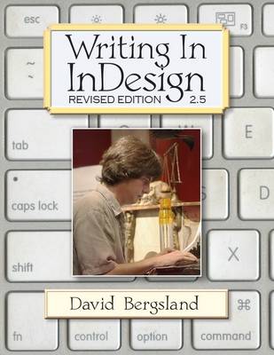 Book cover for Writing In InDesign: Revised Edition 2.5