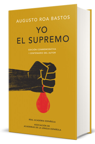 Cover of Yo el supremo. Edición conmemorativa/ I the Supreme. Commemorative Edition