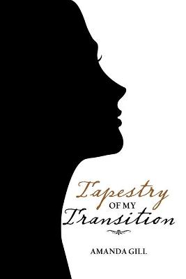 Book cover for Tapestry of My Transition