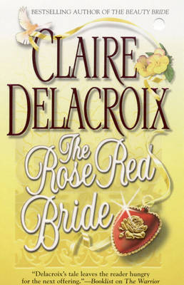 The Rose Red Bride by Claire Delacroix