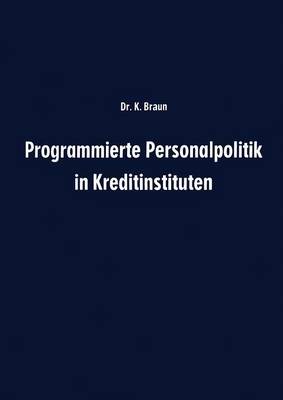 Book cover for Programmierte Personalpolitik in Kreditinstituten