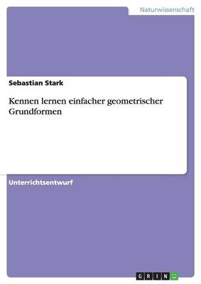 Book cover for Kennen lernen einfacher geometrischer Grundformen