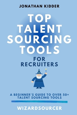 Book cover for Top Talent Sourcing Tools for Recruiters