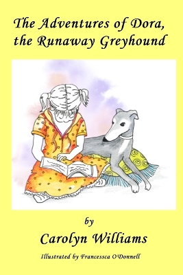 Book cover for The Adventures of Dora the Runaway Greyhound