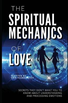 Book cover for The Spiritual Mechanics of Love