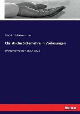 Book cover for Christliche Sittenlehre in Vorlesungen