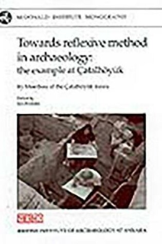 Cover of Towards Reflexive Method in Archaeology