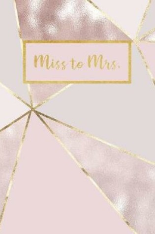 Cover of Miss to Mrs.