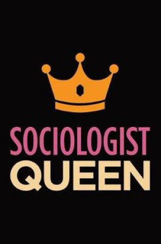 Cover of Sociologist queen