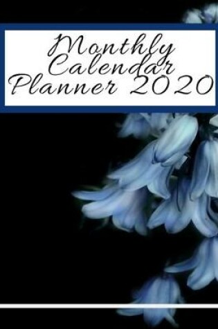 Cover of Monthly Calendar Planner 2020