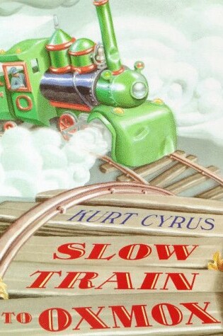 Cover of Slow Train to Oxmox